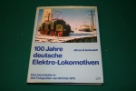 100 Jahre deutsche Elektro-Lokomotiven