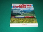 Glacier Express, Weltbild