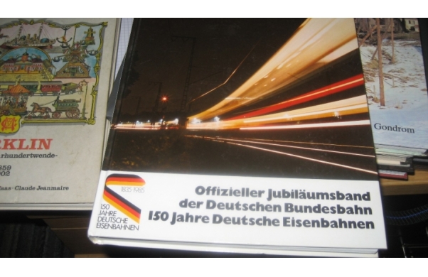 Jubiläumsband, 150 Jahre Deutsche Eisenbahn