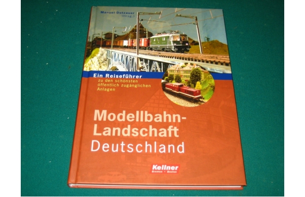 Modellbahnlandschaften Deutschland