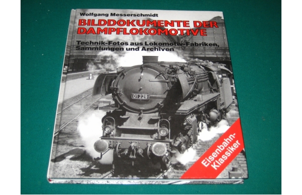 Bilddokumente der Dampflokomotive