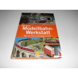 Die neue Modellbahn-Werkstatt