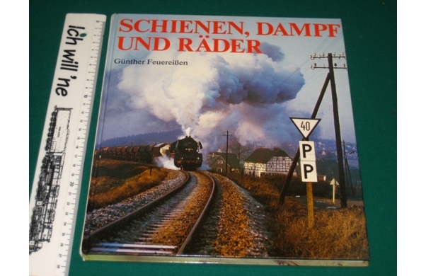 Schienen, Dampf und Räder