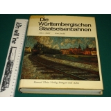 Die Württembergischen Staatseisenbahnen