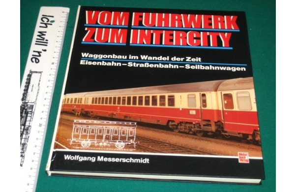 Vom Fuhrwerk zum Intercity